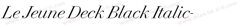 Le Jeune Deck Black Italic字体转换